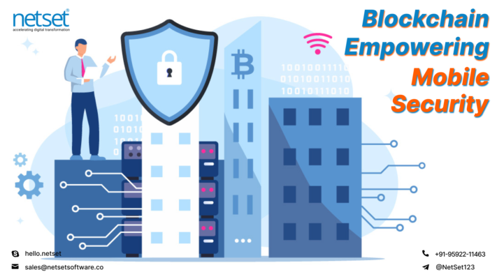 Blockchain Empowering Mobile Security - Netset Software