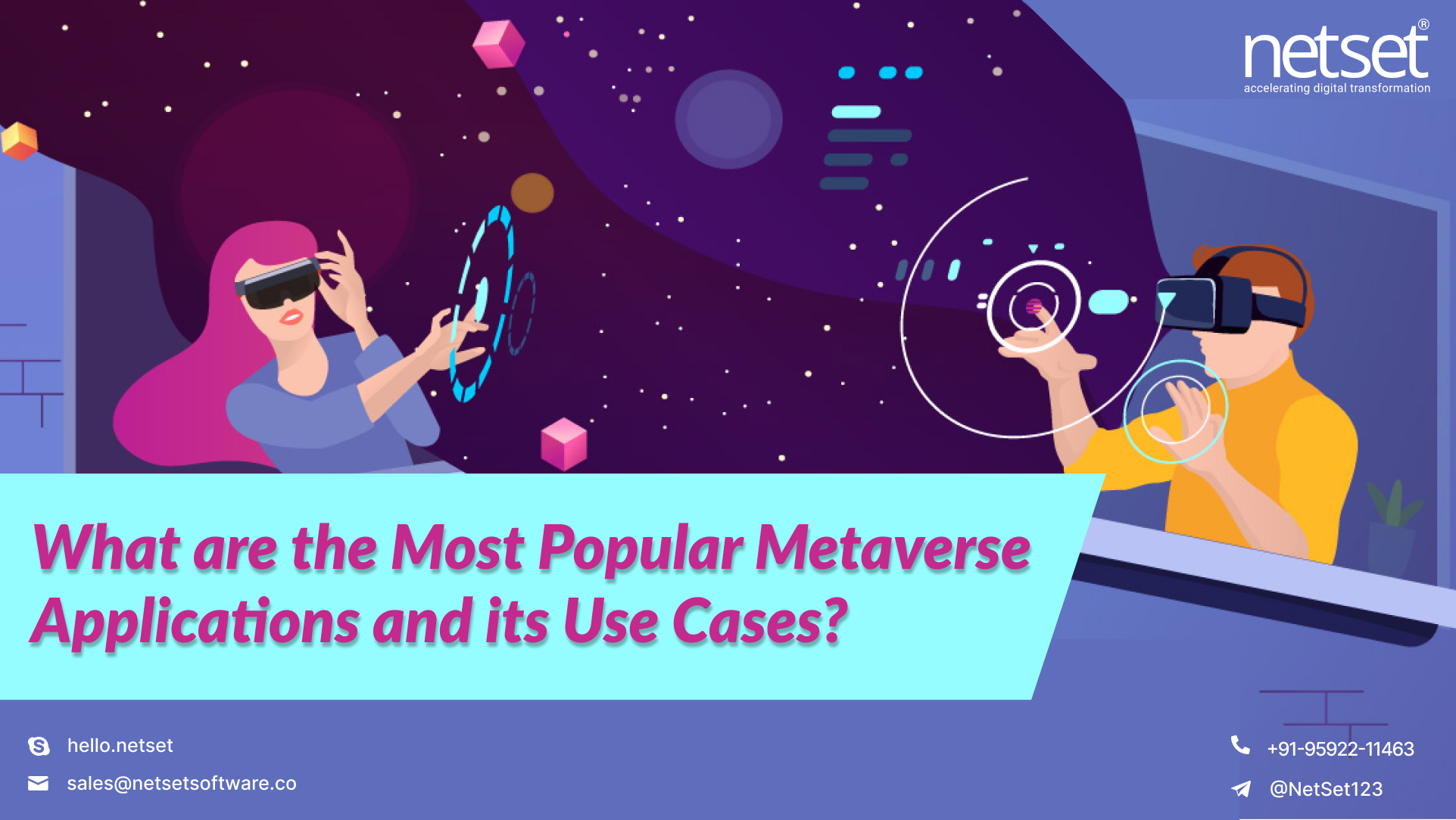 What are the Most Popular Metaverse Applications and its Use Cases - Netset Software